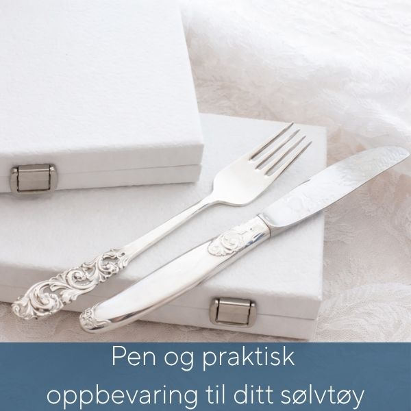 Sølv oppbevaring