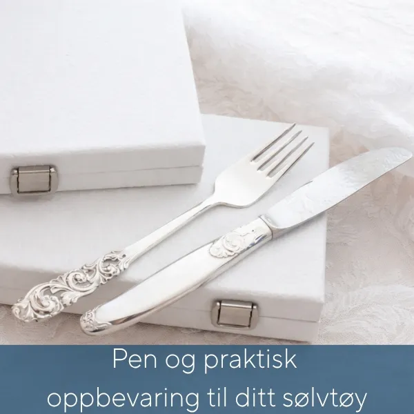 Sølv oppbevaring